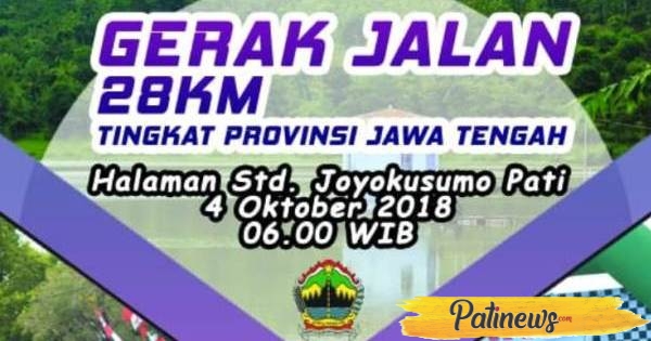 Yuk Ramaikan Gaes, Gerak Jalan Pemuda 28Km Tingkat Jateng di Pati