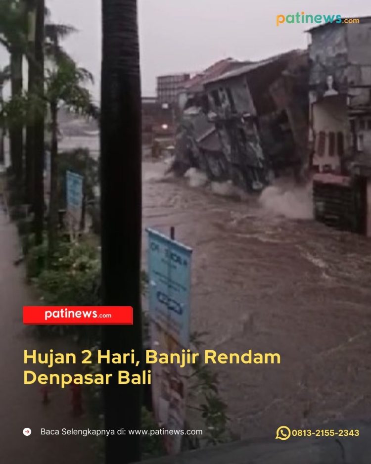 Hujan 2 Hari, Banjir Rendam Denpasar Bali