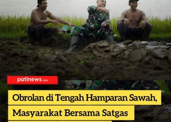 Obrolan di Tengah Hamparan Sawah, Masyarakat Bersama Satgas TMMD 128 Kodim Pati