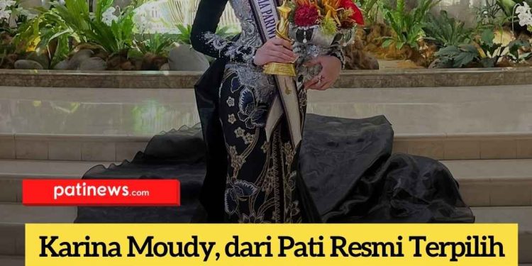 Karina Moudy, dari Pati Resmi Terpilih Jadi Puteri Indonesia Pariwisata 2026