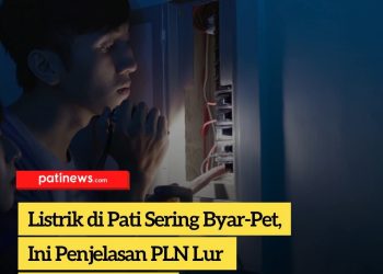 Listrik di Pati Sering Byar-Pet, Ini Penjelasan PLN Lur