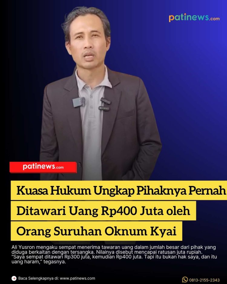 Kuasa Hukum Ungkap Pihaknya Pernah Ditawari Uang Rp400 Juta oleh Orang Suruhan Oknum Kyai