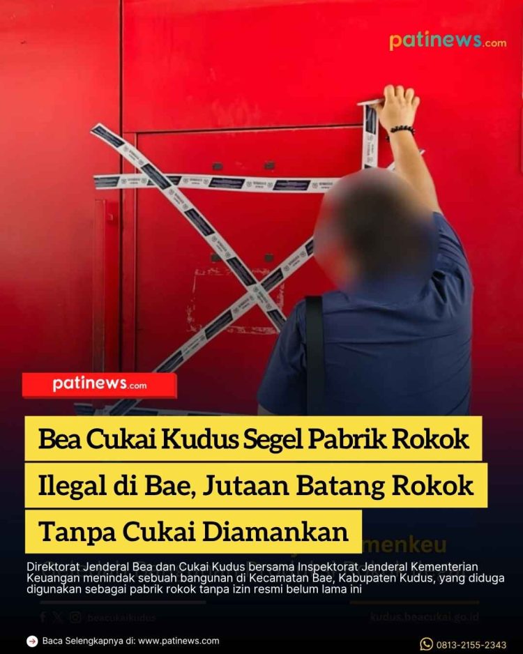 Bea Cukai Kudus Segel Pabrik Rokok Ilegal di Bae, Jutaan Batang Rokok Tanpa Cukai Diamankan