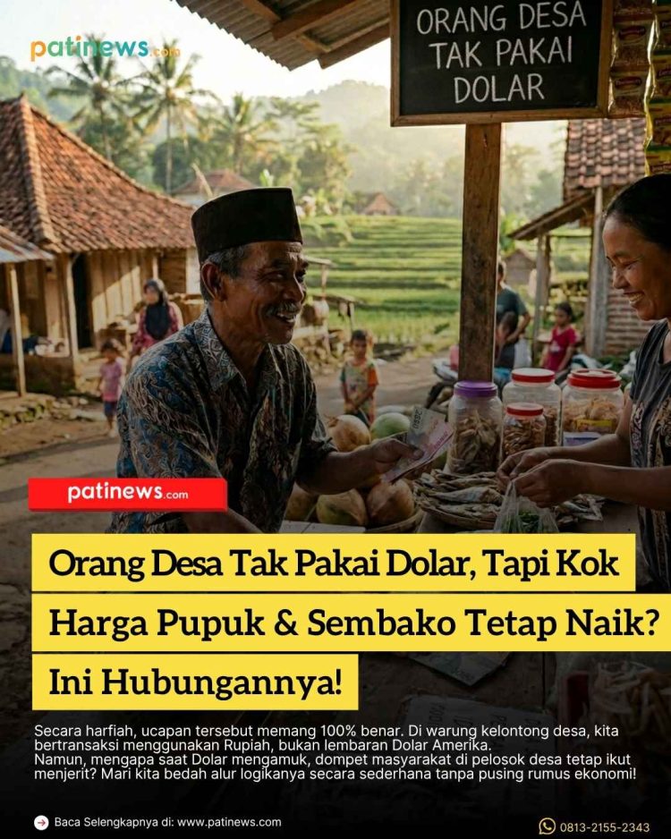 Orang Desa Tak Pakai Dolar, Tapi Kok Harga Pupuk & Sembako Tetap Naik? Ini Hubungannya!