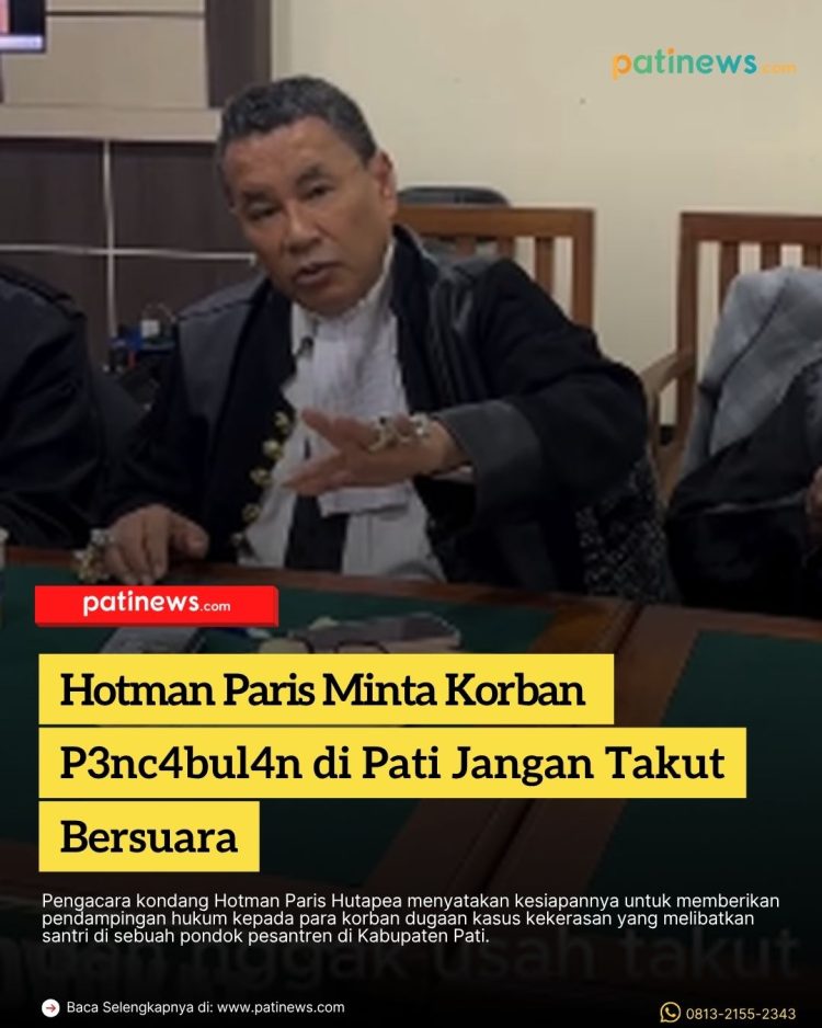 Hotman Paris Minta Korban P3nc4bul4n di Pati Jangan Takut Bersuara