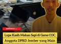 Sebut Lupa Beri Makan Sapi di Game COC, Anggota DPRD Jember Disanksi Keras Usai Ketahuan Main Game Saat Rapat Kesehatan