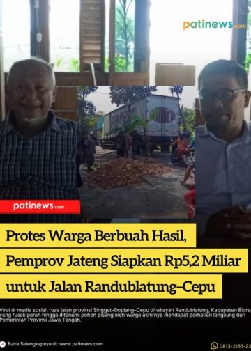 Protes Warga Berbuah Hasil, Pemprov Jateng Siapkan Rp5,2 Miliar untuk Jalan Randublatung–Cepu
