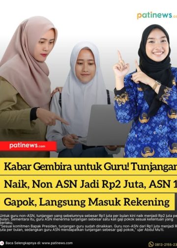 Kabar Gembira untuk Guru! Tunjangan Naik, Non ASN Jadi Rp2 Juta, ASN 1x Gapok, Langsung Masuk Rekening