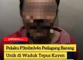 Pelaku P3mbnh4n Pedagang Barang Unik di Waduk Tepus Kayen Ditangkap di Kalimantan Selatan