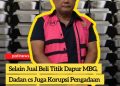 Selain Jual Beli Titik Dapur MBG, Dadan cs Juga Korupsi Pengadaan Sepatu hingga Motor Listrik