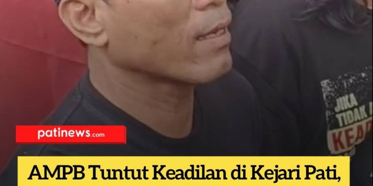 AMPB Tuntut Keadilan di Kejari Pati, Seret Isu Dugaan Uang Pelicin Kasus hingga Rp 50 Juta