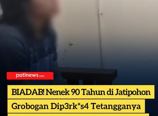 BIADAB! Nenek 90 Tahun di Jatipohon Grobogan Dip3rk*s4 Tetangganya Sendiri Saat Ditinggal Anak Melayat ðŸ˜