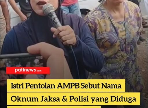 Hari ke-3 Tambah Panas, Istri Pentolan AMPB Sebut Nama Oknum Jaksa & Polisi yang Diduga Peras Dirinya Rp150 Juta