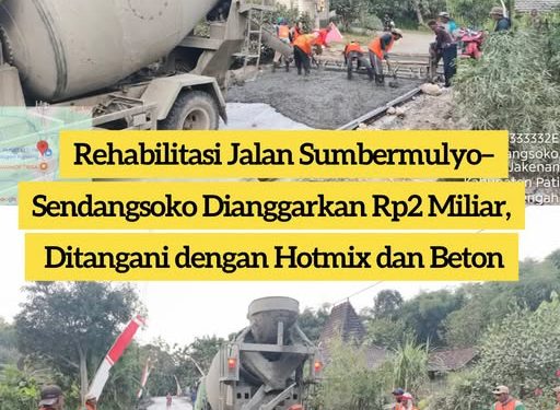 Rehabilitasi Jalan Sumbermulyo–Sendangsoko Dianggarkan Rp2 Miliar, Ditangani dengan Hotmix dan Beton