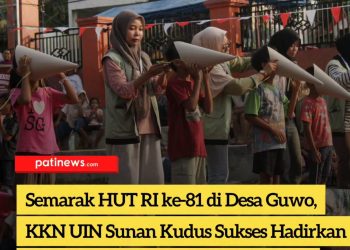 Semarak HUT RI ke-81 di Desa Guwo, KKN UIN Sunan Kudus Sukses Hadirkan Keceriaan dan Kebersamaan Warga
