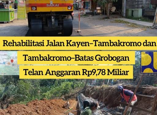 Rehabilitasi Jalan Kayen–Tambakromo dan Tambakromo–Batas Grobogan Telan Anggaran Rp9,78 Miliar